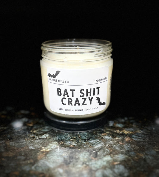 Bat Shit Crazy